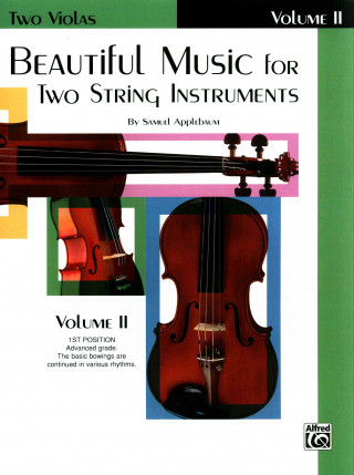 Kniha Beautiful Music for Two String Instruments, Bk 2: 2 Violas Samuel Applebaum