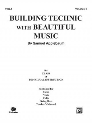 Carte Building Technic with Beautiful Music, Bk 2: Viola Samuel Applebaum