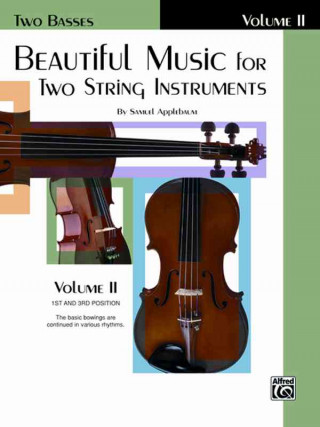 Carte Beautiful Music for Two String Instruments, Bk 2: 2 Basses Samuel Applebaum