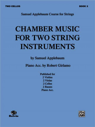 Книга Chamber Music for Two String Instruments, Bk 3: 2 Cellos Samuel Applebaum