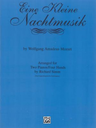Könyv Eine Kleine Nachtmusik: Sheet Wolfgang Amadeus Mozart