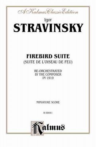 Könyv Firebird Suite (as Reorchestrated by the Composer in 1919): Miniature Score, Miniature Score Igor Stravinsky