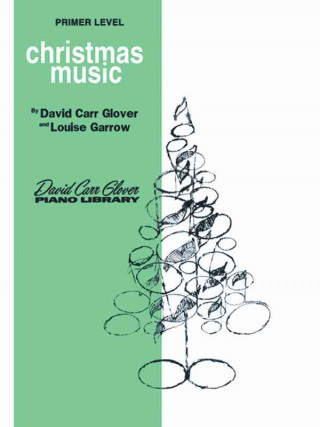 Carte Christmas Music: Primer David Carr Glover