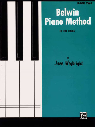 Kniha Belwin Piano Method June Weybright