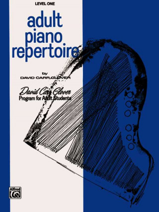 Książka Adult Piano Repertoire: Level 1 David Glover