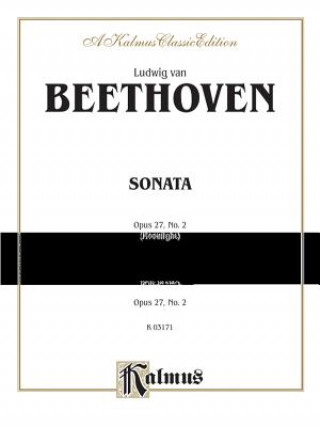 Kniha Sonata No. 14 in C-Sharp Minor, Op. 27, No. 2 ("Moonlight") Ludwig van Beethoven
