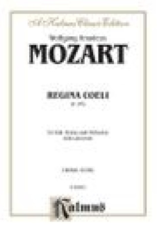 Libro Regina Coeli, K. 276: Satb with Satb Soli (Orch.) (Latin Language Edition) Wolfgang Mozart