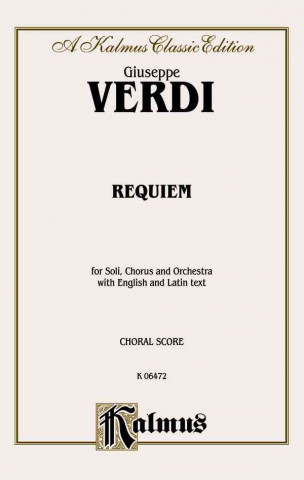 Książka Requiem: Satb or Ssaattbb with S, MS, T, B Soli (Latin, English Language Edition) Giuseppe Verdi