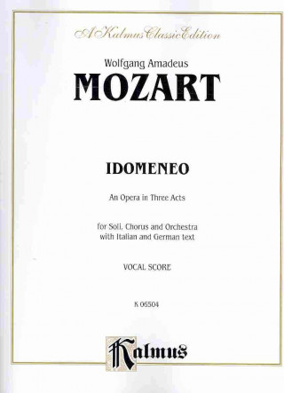 Kniha Idomeneo: Vocal Score (German, Italian Language Edition), Vocal Score Wolfgang Mozart
