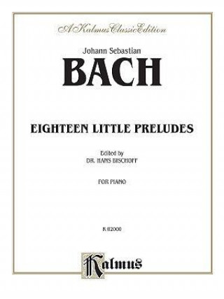 Carte Eighteen Little Preludes Johann Sebastian Bach