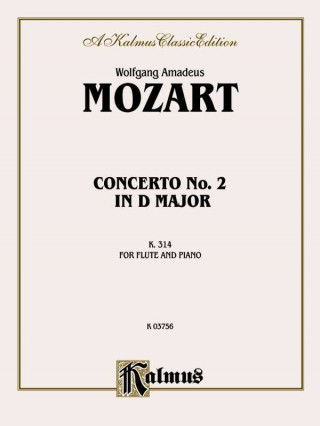 Kniha Flute Concerto No. 2, K. 314 (D Major) (Orch.): Part(s) Wolfgang Mozart