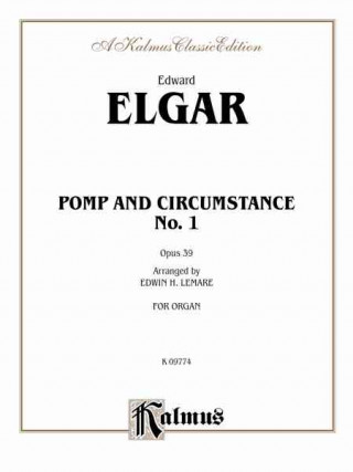 Książka Pomp and Circumstance No. 1 in D, Op. 39: Sheet Edward Elgar