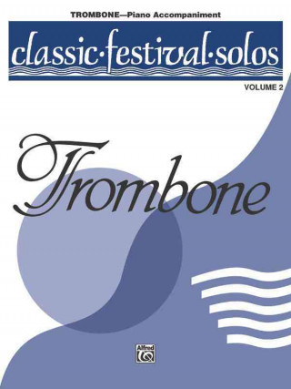 Carte Classic Festival Solos (Trombone), Vol 2: Piano Acc. Alfred Publishing