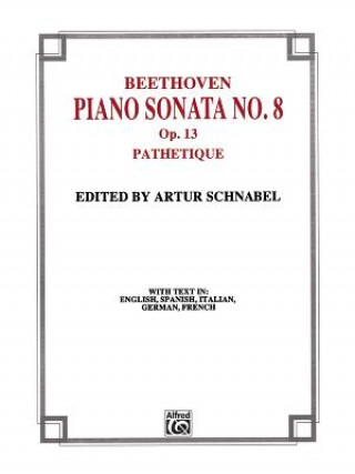 Kniha Sonata No. 8 in C Minor, Op. 13 ("Pathetique") Ludwig Van Beethoven