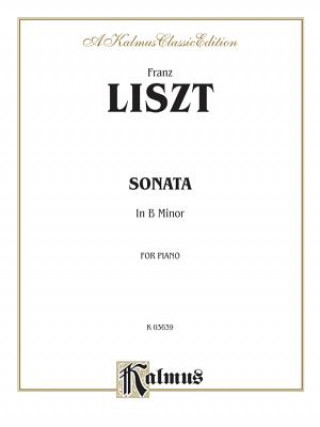 Kniha Sonata in B Minor Franz Liszt