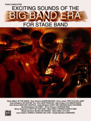 Βιβλίο Exciting Sounds of the Big Band Era: Piano/Conductor Alfred Publishing