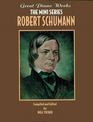 Książka Great Piano Works Robert Schumann