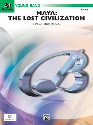 Kniha Maya: The Lost Civilization Michael Story