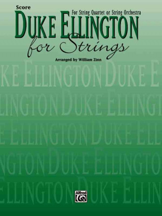 Kniha Duke Ellington for Strings: Conductor William Zinn