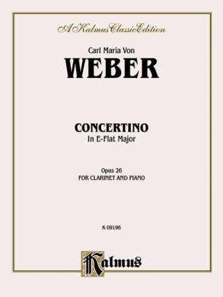 Carte Concertino for Clarinet in A-Flat Major, Op. 26 (Orch.): Part(s) Carl Weber
