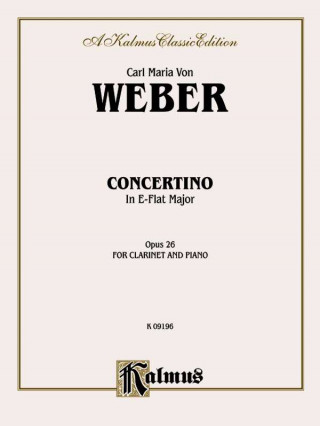 Książka Concertino for Clarinet in A-Flat Major, Op. 26 (Orch.): Part(s) Carl Weber