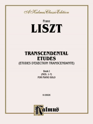 Könyv Transcendental Etudes, Vol 1 Franz Liszt