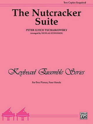 Kniha The Nutcracker Suite: Sheet Peter Ilyich Tchaikovsky