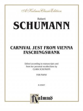 Książka Carnival Jest from Vienna, Op. 26 ("Faschingsschwank") Robert Schumann