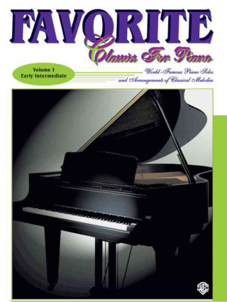 Kniha Favorite Classics for Piano, Vol 1: World Famous Piano Solos and Arrangements of Classical Melodies, Book & CD Robert Schultz