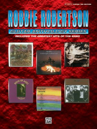 Книга Robbie Robertson Guitar Anthology Series Robbie Robertson