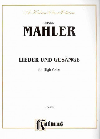 Carte Fourteen Songs Including Nine from Des Knaben Wunderhorn: High Voice (German Language Edition) Gustav Mahler