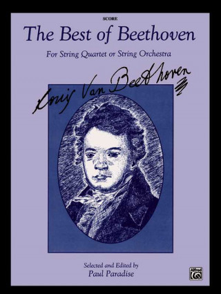 Kniha The Best of Beethoven: Score Paul Paradise