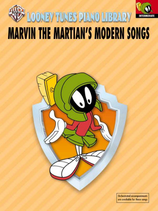 Könyv Looney Tunes Piano Library: Level 4 -- Marvin the Martian's Modern Songs Alfred Publishing