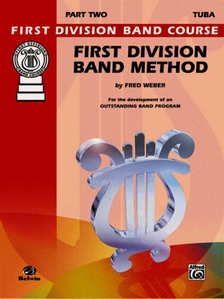 Libro First Division Band Method, Part 2: Bass (Tuba) Fred Weber