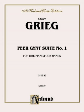 Książka Peer Gynt Suite No. 1, Op. 46 Edvard Grieg