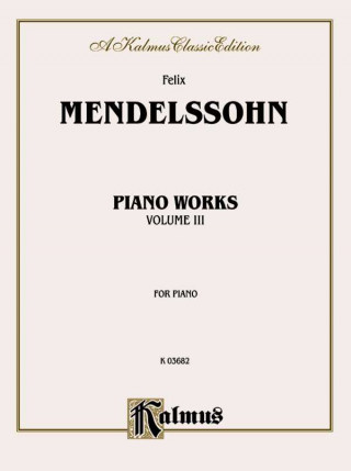 Carte Complete Works, Vol 3 Felix Mendelssohn