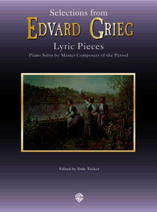 Buch Selections from Lyric Pieces Edvard Grieg