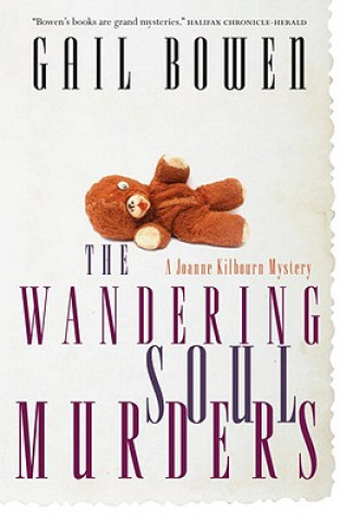 Kniha The Wandering Soul Murders Gail Bowen