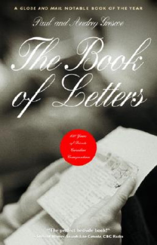 Libro The Book of Letters: 150 Years of Private Canadian Correspondence Audrey Grescoe