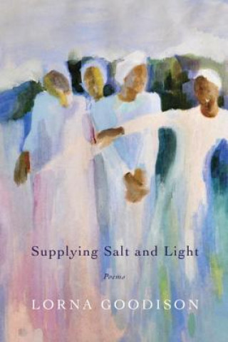 Livre Supplying Salt and Light Lorna Goodison