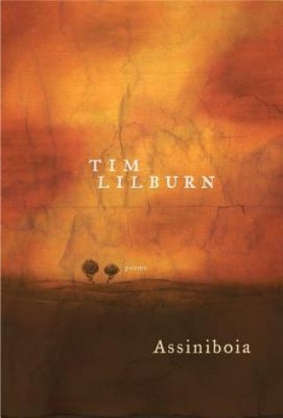 Книга Assiniboia Tim Lilburn