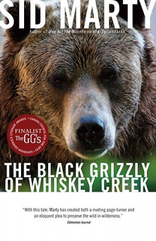 Carte The Black Grizzly of Whiskey Creek Sid Marty