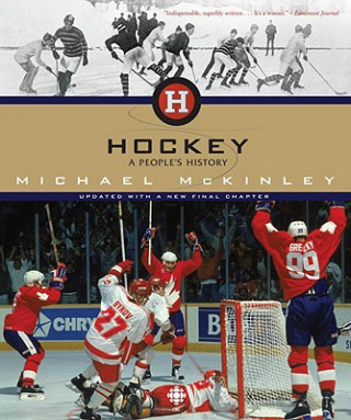 Kniha Hockey: A People's History Michael McKinley