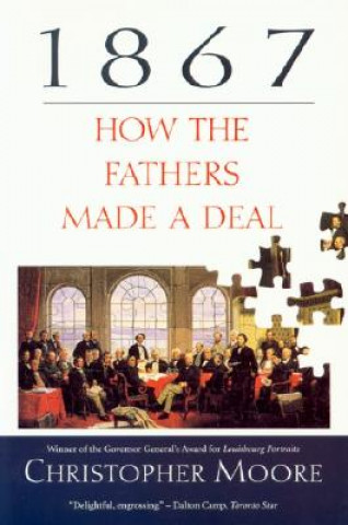 Carte 1867: How the Fathers Made a Deal Christopher Moore