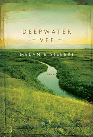 Kniha Deepwater Vee Melanie Siebert