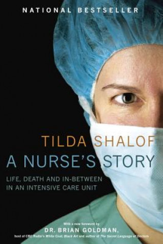 Kniha A Nurse's Story Tilda Shalof