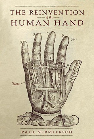 Kniha The Reinvention of the Human Hand Paul Vermeersch