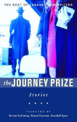 Carte The Journey Prize Stories: From the Best of Canada's New Writers Steven Galloway