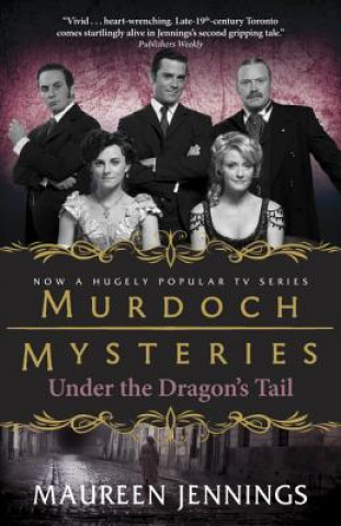 Könyv Under the Dragon's Tail Maureen Jennings