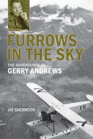 Kniha Furrows in the Sky Jay Sherwood